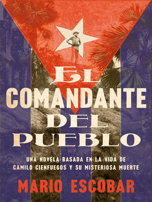 cover image of Village Commander, the \ El comandante del pueblo (Spanish ed.)